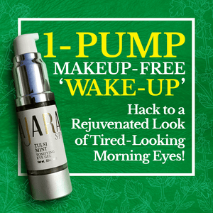 Ajara Tulsi Mint Tonifying Eye Gel - for a more awake look in the mornings Eye Gel Ajara 