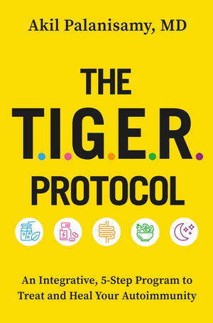 The TIGER Protocol By Dr. Akil Palanisamy Book The Ayurveda Experience 